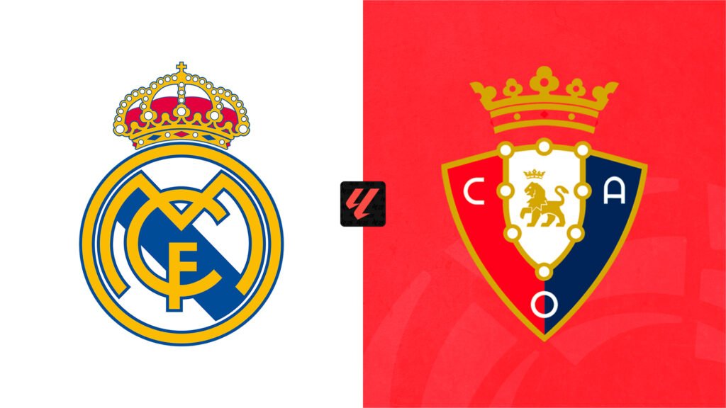 Real Madrid - Osasuna: cuándo es y dónde verlo