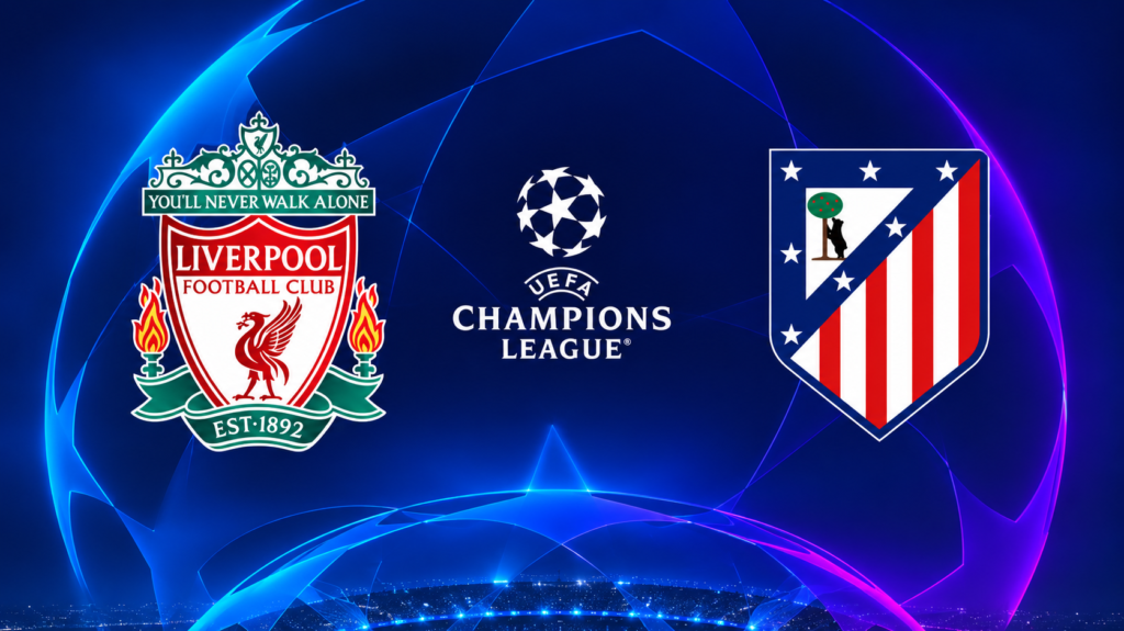 Liverpool vs Atlético de Madrid